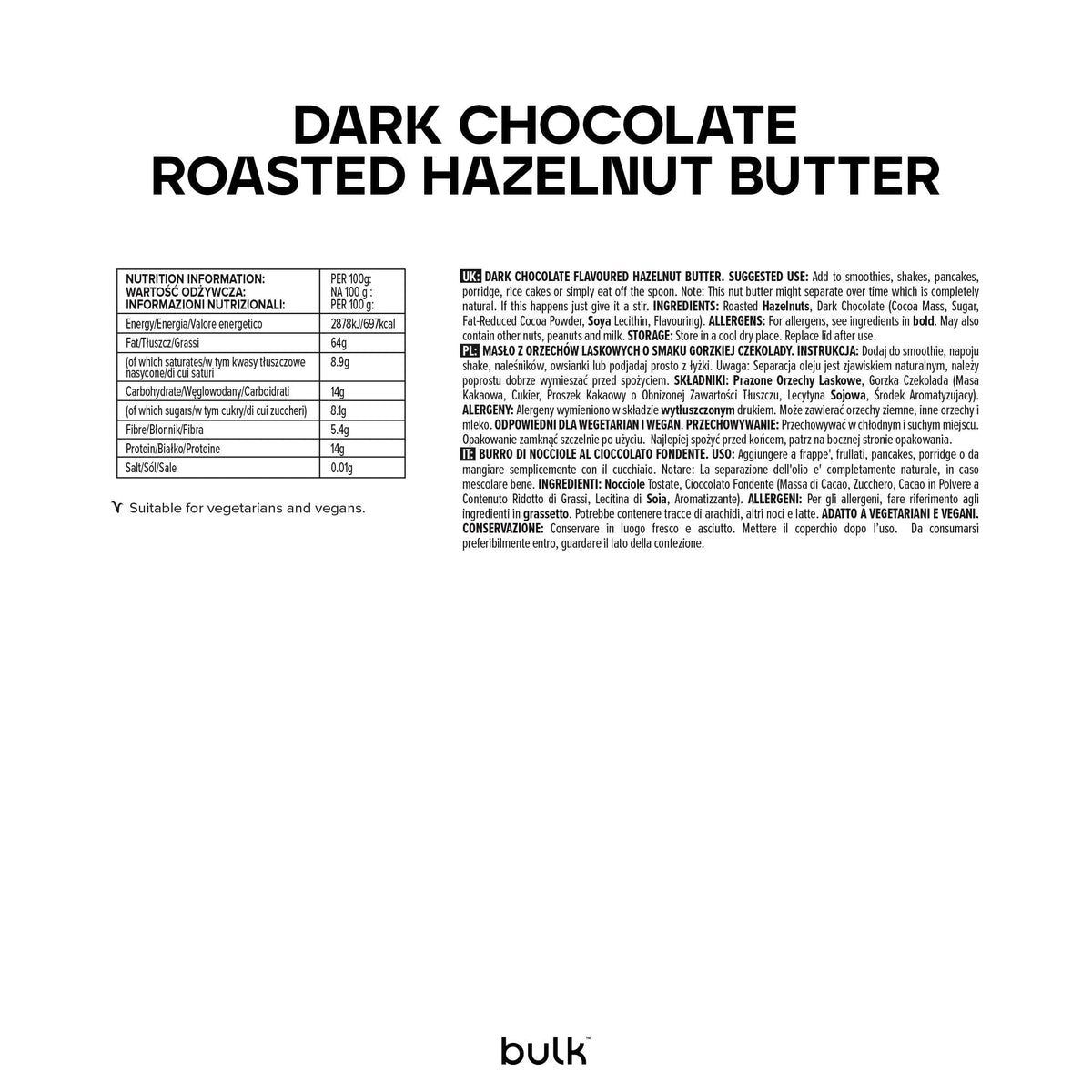 BULK POWDERS Dark Chocolate Hazelnut Butter - 500g | 632 kcal per 100g | High Protein 2